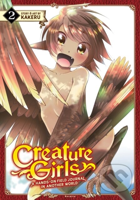 Kniha: Creature Girls: A Hands-On Field Journal in Another World Vol. 2 (Kakeru). , 2019