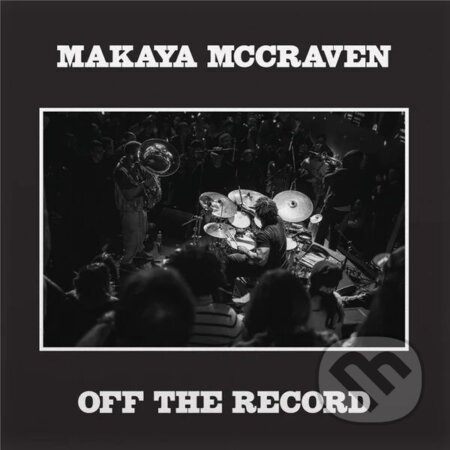 Hudobné CD: Makaya McCraven: Off The Record (Bertus). Bertus, 2025