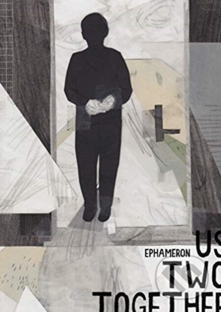 Kniha: Us Two Together (Ephameron). , 2019