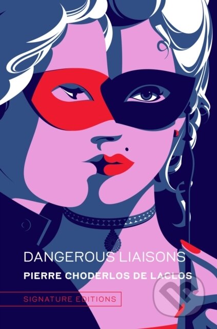 Kniha: Dangerous Liaisons (Choderlos de Laclos). , 2025