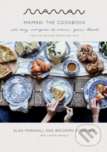 Kniha: Maman: The Cookbook (Benjamin Sormonte a Elisa Marshall). Random House, 2021