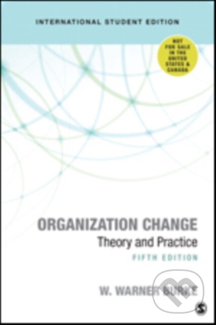 Kniha: Organization Change (Burke W. Warner). Sage Publications, 2017