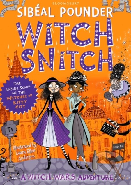 Kniha: Witch Snitch (Sibeal Pounder). Bloomsbury, 2017