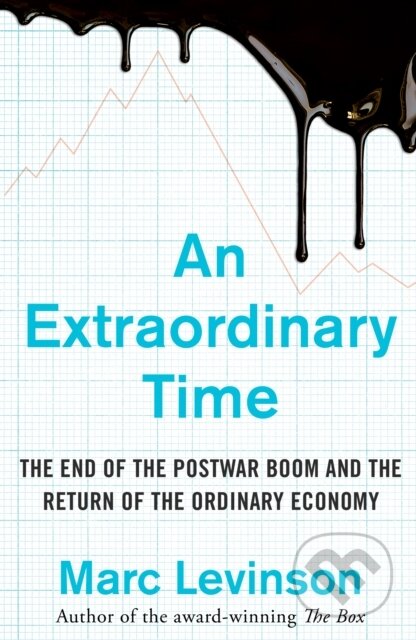 Kniha: An Extraordinary Time (Marc Levinson). , 2017