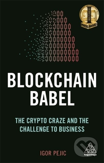 Kniha: Blockchain Babel (Igor Pejic). Kogan Page, 2019