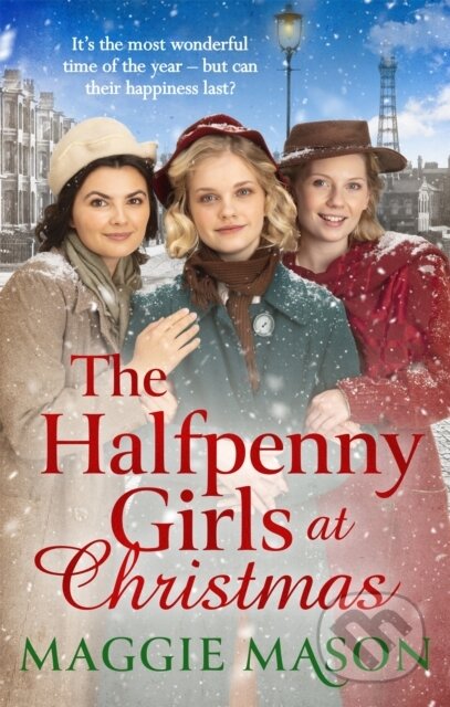 Kniha: The Halfpenny Girls at Christmas (Maggie Mason). Sphere, 2021