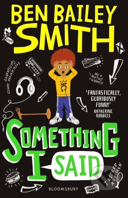 Kniha: Something I Said (Ben Bailey Smith). Bloomsbury, 2021