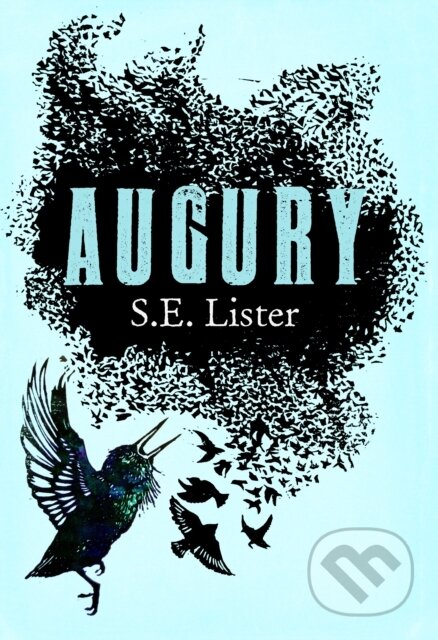 Kniha: Augury (S. E. Lister). Old Street Publishing, 2020