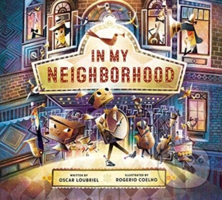Kniha: In My Neighborhood (Loubrielm Oscar). Tilbury House, 2021
