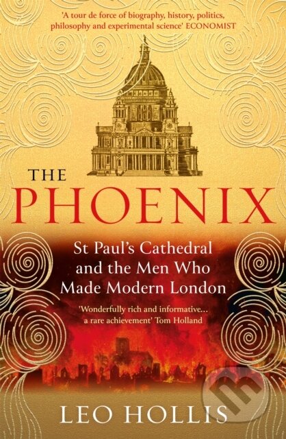 Kniha: The Phoenix (Leo Hollis). Weidenfeld and Nicolson, 2021
