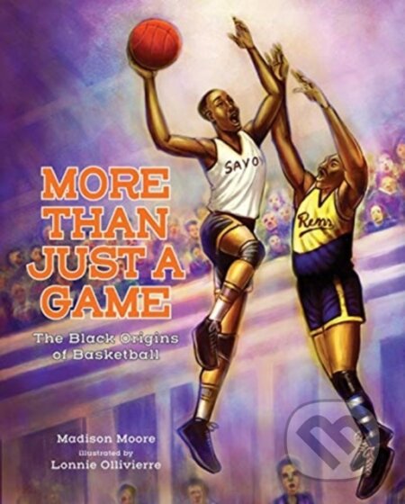 Kniha: MORE THAN JUST A GAME (Madison Moore). , 2021