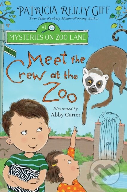 Kniha: Meet the Crew at the Zoo (Patricia Reilly Giff). Holiday house, 2021