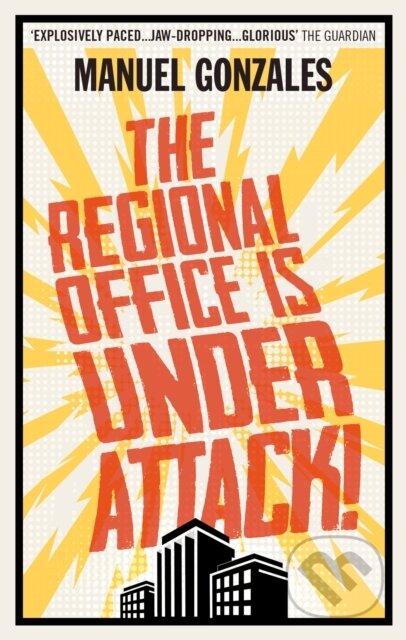 Kniha: The Regional Office is Under Attack! (Manuel Gonzales). Del Rey, 2017