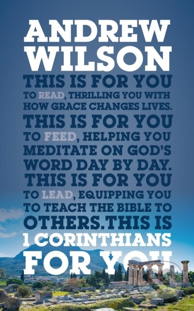 Kniha: 1 Corinthians For You (Andrew Wilson). , 2021