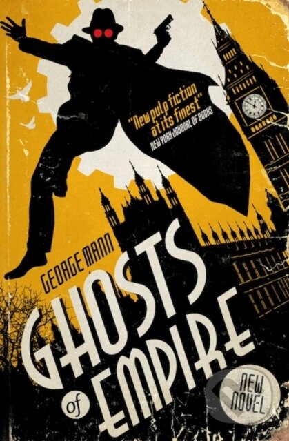 Kniha: Ghosts of Empire (Mann George). Titan Books, 2017
