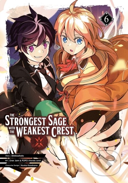 Kniha: The Strongest Sage with the Weakest Crest 6 (Shinkoshoto). Square Enix, 2021