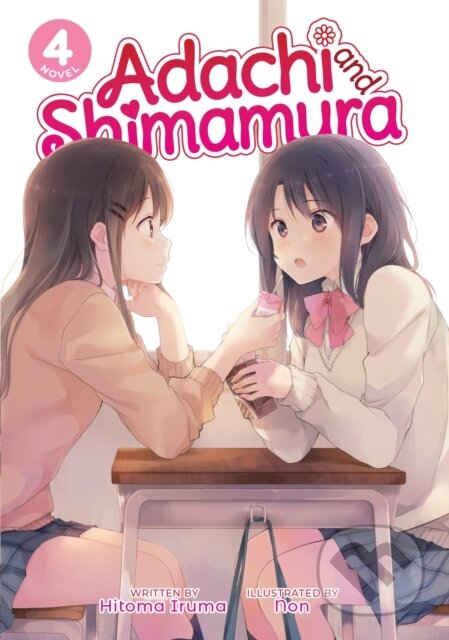 Kniha: Adachi and Shimamura (Light Novel) Vol. 4 (Hitoma Iruma). Seven Seas, 2021
