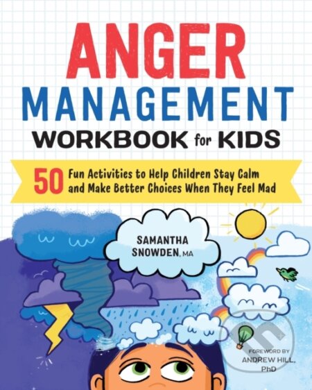 Kniha: Anger Management Workbook for Kids (Snowden Samantha). Callisto Kids, 2018