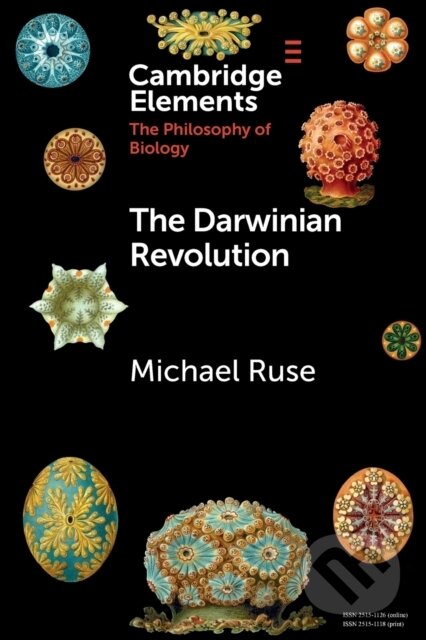 Kniha: The Darwinian Revolution (Michael Ruse). Cambridge University Press, 2019