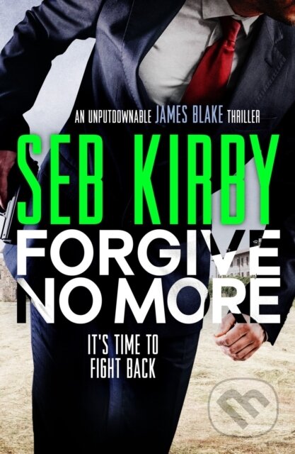 Kniha: Forgive No More (Kirby Seb). Canelo, 2020