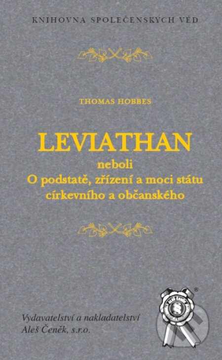 Kniha: Leviathan neboli O podstatě, zřízení a moci státu církevního a občanského (Thomas Hobbes). Aleš Čeněk, 2026