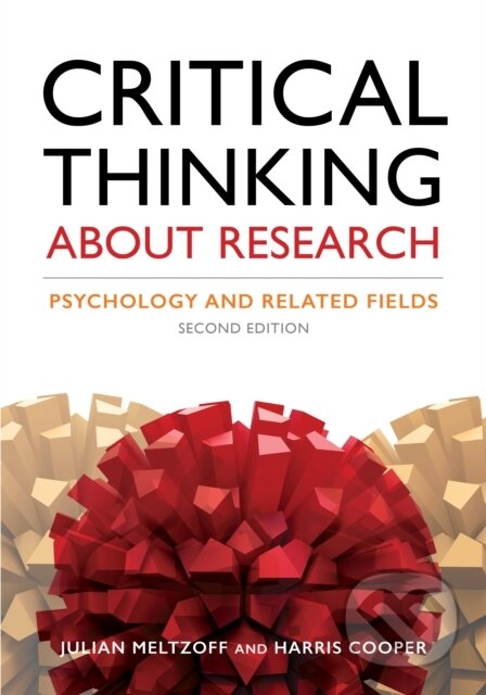 Kniha: Critical Thinking About Research (Harris Cooper a Julian Meltzoff). American Psychological Association, 2017