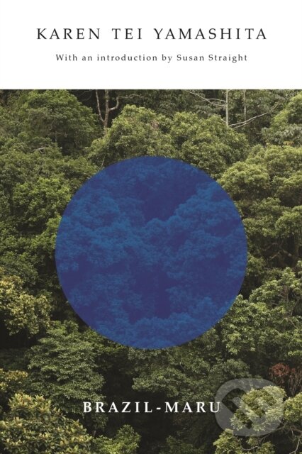 Kniha: Brazil-Maru (Karen Tei Yamashita). , 2017