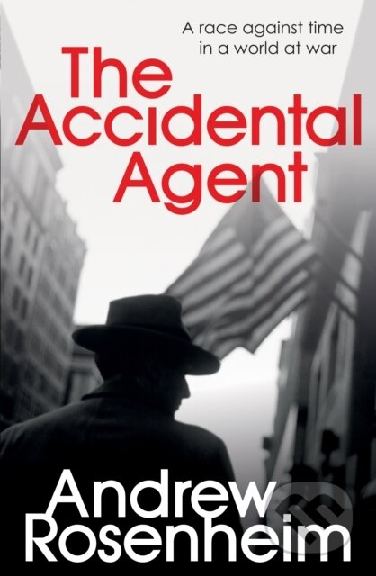 Kniha: The Accidental Agent (Andrew Rosenheim). Arrow Books, 2017