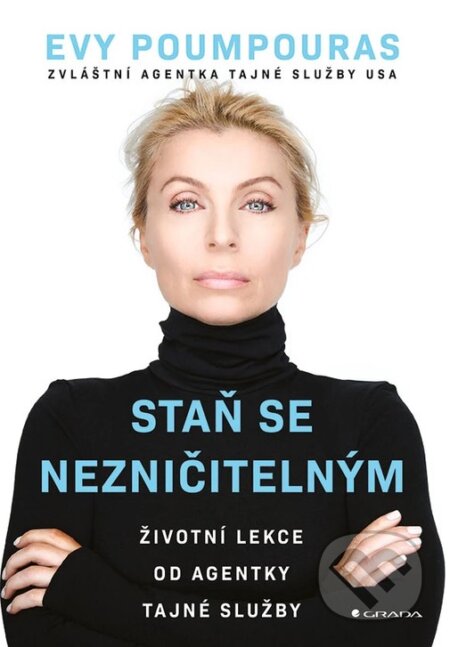Kniha: Staň se nezničitelným (Evy Poumpouras). Grada, 2026