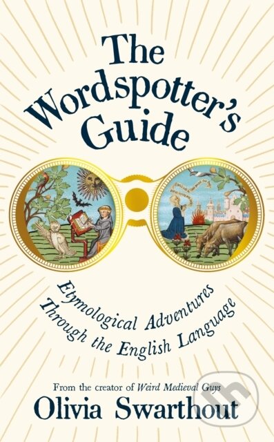 Kniha: The Wordspotter's Guide (Olivia Swarthout). Profile Books, 2026