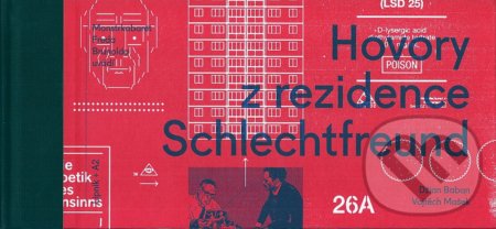Hovory z rezidence Schlechtfreund - Džian Baban, Vojtěch Mašek, Jan Šiller (ilustrátor), Vojtěch Mašek (ilustrátor), Lipnik, 2013