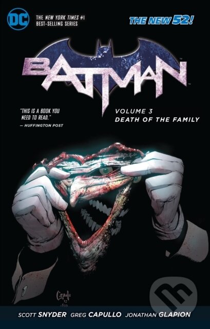 Batman 3: Death of the Family - Greg Capullo, Greg Capullo (ilustrátor), Jock (ilustrátor), DC Comics, 2014
