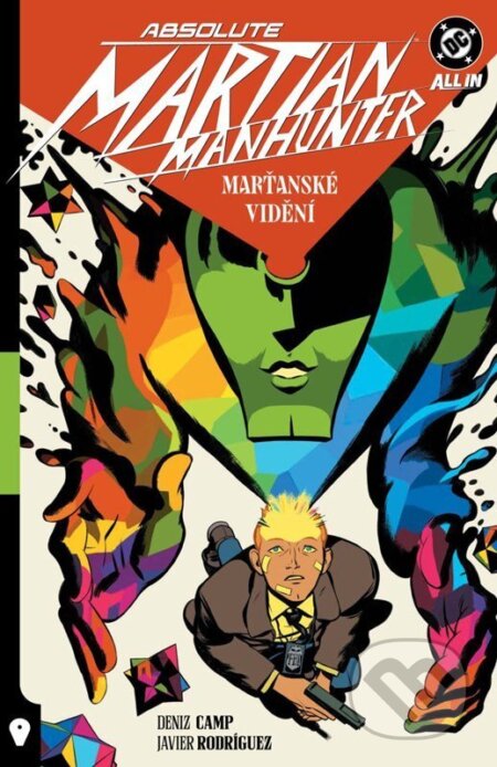 Kniha: Absolute Martian Manhunter 1 - Marťanské vidění (Deniz Camp). Crew, 2026