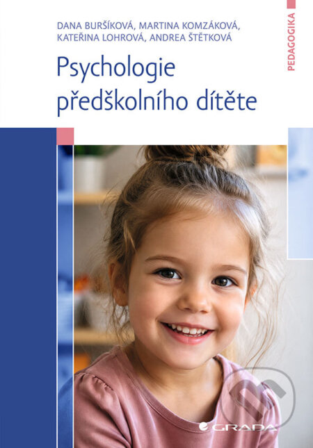 Kniha: Psychologie předškolního dítěte (Dana Buršíková). Grada, 2026