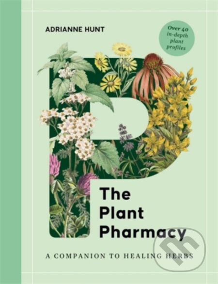 Kniha: Plant Pharmacy (Adrianne Hunt). David and Charles, 2026