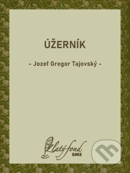 E-kniha: Úžerník (Jozef Gregor Tajovský). Petit Press, 2026