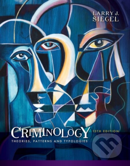 Kniha: Criminology (Larry Siegel). , 2017