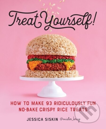 Kniha: Treat Yourself! (Jessica Siskin). Workman Publishing, 2017