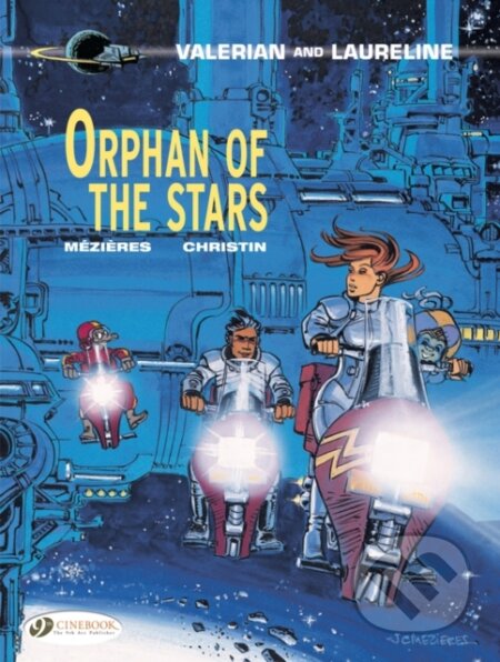Kniha: Valerian 17 - Orphan of the Stars (Pierre Christin). Cinebook Ltd, 2017