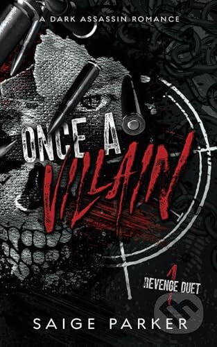Kniha: Once A Villain (Saige Parker). , 2025