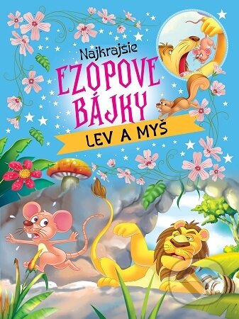Kniha: Najkrajšie ezopové bájky – lev a myš (Foni book). Foni book, 2026