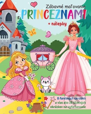 Kniha: Zábavné maľovanie s princeznami + nálepky a farbičky (Foni book). Foni book, 2026