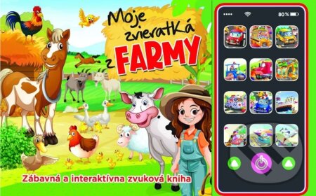 Kniha: Moje zvieratká z farmy - mobil (3.vyd.) (Foni book). Foni book, 2026