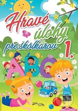 Kniha: Hravé úlohy pre škôlkárov 1. (Foni book). Foni book, 2026