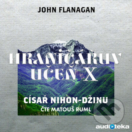 Audiokniha: Císař Nihon-Džinu (John Flanagan). Témbr, 2020