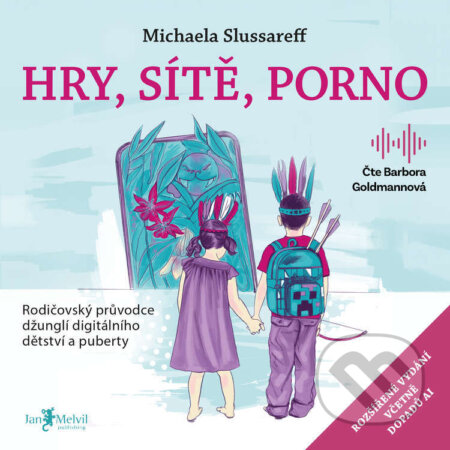 Audiokniha: Hry, sítě, porno – 2. vydání (Michaela Slussareff). Jan Melvil publishing, 2026