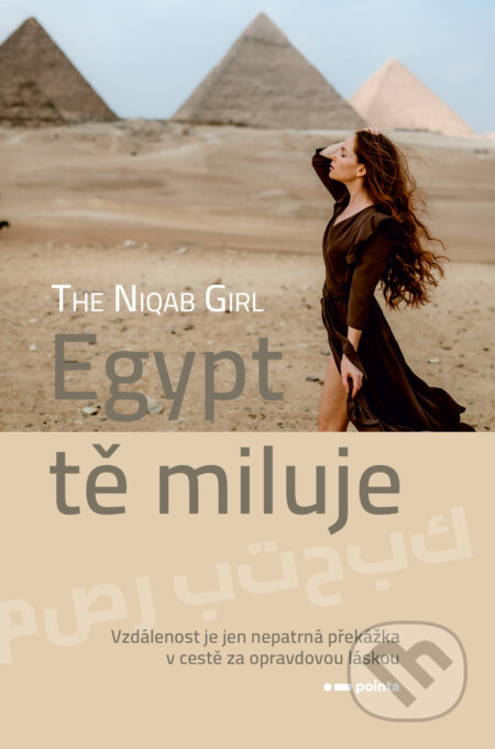 E-kniha: Egypt tě miluje (The Niqab Girl). Pointa, 2026
