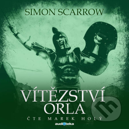 Audiokniha: Vítězství orla (Simon Scarrow). Témbr, 2016
