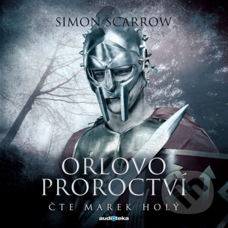 Audiokniha: Orlovo proroctví (Simon Scarrow). Témbr, 2018