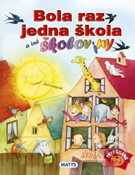 E-kniha: Bola raz jedna škola a iné školoviny (Ľubica Kepštová). Matys, 2026
